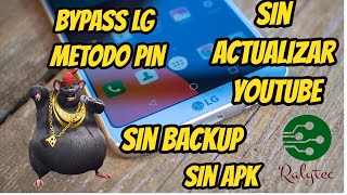 Quitar cuenta en Lg metodo PIN  sin respaldo solución actualizar youtube sin instalar apk [upl. by Airla]