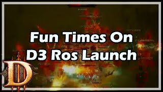 Diablo 3 Fun Times On D3 Ros Launch [upl. by Harness]