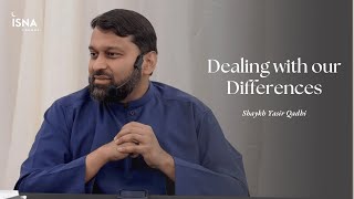 Dealing with our Differences  Lecture by Shaykh Yasir Qadhi [upl. by Nylinej915]