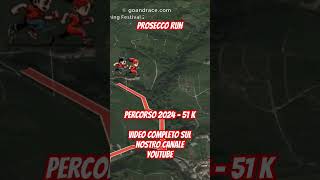 Conegliano Valdobbiadene Prosecco Running Festival 2024 vola sul percorso di 51 km [upl. by Merrili]