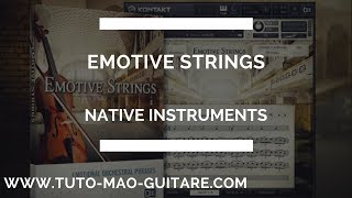 Emotive Strings Native Instruments TUTO MAO GUITARE [upl. by Mathi]