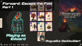 FORWARD Escape the Fold  Roguelike Fantasy Card Deck Builder  Part 1 cardgames deckbuilding [upl. by Effie]