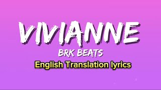 Vivianne  BRK Beats Lyrics Tally Vian  TikTok Trending Song [upl. by Terbecki402]