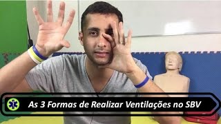 As 3 formas de realizar ventilações no SBV  IBRAPH [upl. by Safir]