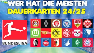 Wer hat die meisten Bundesliga Stadion Dauerkarten 202425 [upl. by Uni924]