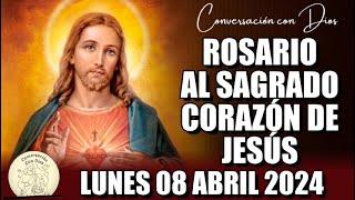 ROSARIO AL SAGRADO CORAZÓN DE HOY LUNES 08 ABRIL 2024 Sagrado Corazón de Jesús [upl. by Akimihs]