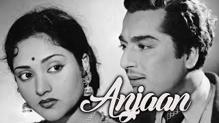 Anjaan 1956  Pradeep Kumar  Vyjayanthimala Full Movie with Subtitles [upl. by Curson254]