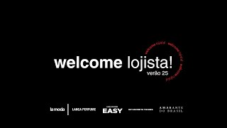 WELCOME LOJISTA VERÃO 25 [upl. by Huei]