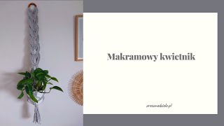 Makramowy kwietnik makrama dla początkujących [upl. by Alikee]