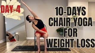 15 Mins 10Days Chair Yoga For Weight Loss Series  Day4 [upl. by Barbara-Anne]