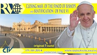 October 19  Holy Mass for the conclusion of the Synod and Beatification of Pope Paul VI [upl. by Kcirrem]