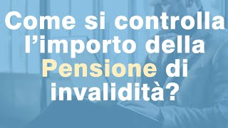 Come visualizzare importo PENSIONE di invalidità civile [upl. by Thanasi]