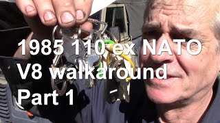 1985 110 ex NATO V8 walkaround Part 1 [upl. by Saylor]