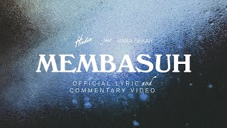 Hindia ft Rara Sekar  Membasuh Official Lyric amp Commentary Video [upl. by Consalve]