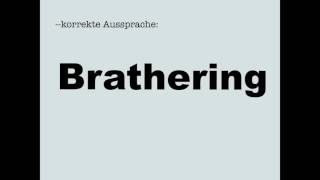 Korrekte Aussprache Brathering [upl. by Swisher]