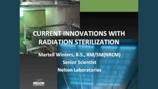 Current Innovations with Radiation Sterilization [upl. by Panchito129]