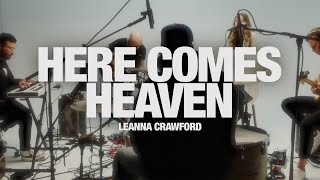 LEANNA CRAWFORD  Here Comes Heaven Lyric Video [upl. by Shriver]