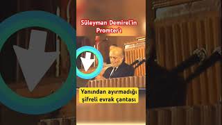 Süleyman Demirel’in yanından ayırmadığı şifreli evrak çantası [upl. by Lubeck]