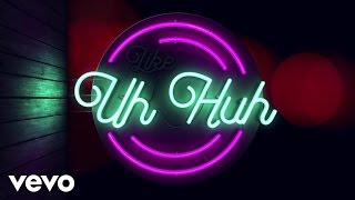 Julia Michaels  Uh Huh Lyric Video [upl. by Lesak440]