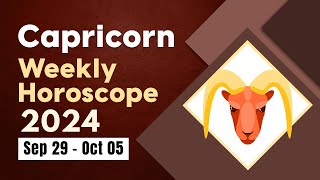 Capricorn Weekly Horoscope September 29 to October 05 2024 [upl. by Akemat839]