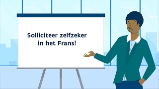 Solliciteer zelfzeker in het Frans [upl. by Eniamrej]