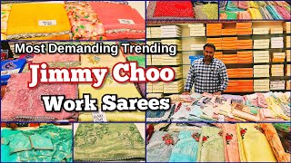 అద్భుతమైన చీరలు అతి తక్కువ ధరల్లో 2024 SPL Wholesale Trending Designer Jimmychoo workSarees [upl. by Innattirb]