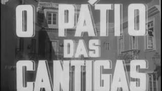 CINEMA PORTUGUÊS DE 1942  O PÁTIO DAS CANTIGAS com Vasco SantanaAntónio Silva [upl. by Nehttam]