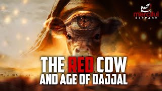 THIS RED COW MARKS THE AGE OF DAJJAL [upl. by Asabi641]