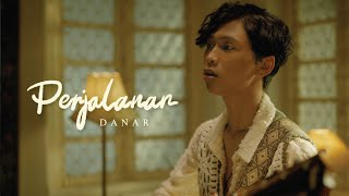 DANAR  PERJALANAN OFFICIAL MUSIC VIDEO [upl. by Atnuahsal714]