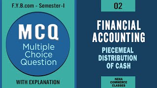 FYBCom Semester 1 Piecemeal distribution of cash MCQ with theory [upl. by Pascal983]