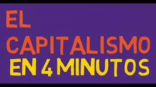 CAPITALISMO en 4 minutos [upl. by Bywaters431]