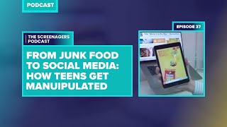 From Junk Food to Social Media How Teens Get Manipulated [upl. by Norrad]