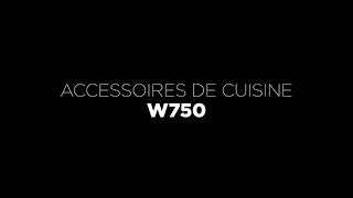 Accessoires de cuisine W750  Sige spa [upl. by Rebm676]