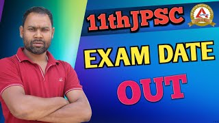 11th JPSC EXAM DATE OUT [upl. by Ahsikym145]