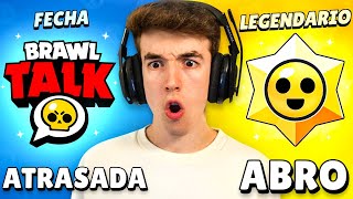 SE ATRASA LA BRAWL TALK Y ABRO DROP LEGENDARIO en BRAWL STARS [upl. by Haleehs209]