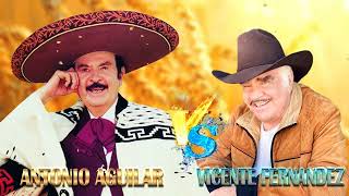 VICENTE FERNANDEZ y ANTONIO AGUILAR EXITOS LO MEJOR DE RANCHERAS MEXICANAS MIX [upl. by Masry]