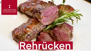 Rosa gebratener Rehrücken einfach und schnell zubereitet  Rezept  La Cocina [upl. by Dreda]