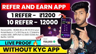 1 Refer ₹1200  Refer And Earn App  Best Refer And Earn Apps  Refer And Earn 2023  Refer And Earn [upl. by Bremser]