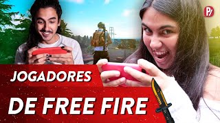 TIPOS DE JOGADORES DE FREE FIRE  PARAFERNALHA [upl. by Orozco]