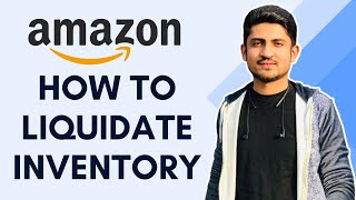 How To Liquidate Amazon Excess Inventory  Amazon FBA Inventory Liquidation [upl. by Netsrek]