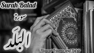 Surah Balad Tilawat AlQuran And Urdu translation with details  nutshell Quran [upl. by Primrosa]