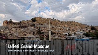 4K TürkiyeTurkey  Halfeti Grand Mosque Halfeti Batık Camii  Şanlıurfa 튀르키예터키  할페티 그랜드 모스크 [upl. by Ariamoy412]