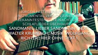 Sandmann lieber Sandmann  Text Walter Krumbach Musik Wolfgang Richter  instrumental v JF [upl. by Ylrad564]