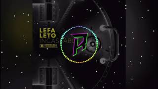 Lefa x Leto  Incassable [upl. by Ramso]