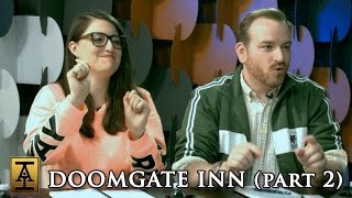 Doomgate Inn Part 2  S1 E7  Acquisitions Inc The quotCquot Team [upl. by Enened]