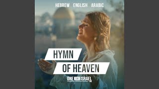 Hymn Of Heaven  Hebrew Arabic amp English feat Joshua Aaron Rebekah Davis amp Nizar Francis [upl. by Deming]