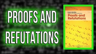 quotProofs and Refutationsquot By Imre Lakatos [upl. by Sunil]