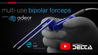 Adeor nxt™ multi use bipolar forceps with non stick technology [upl. by Rhea]