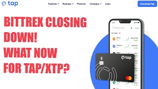 Bittrex Crypto Exchange Closing Down Is It Time To Dump Your XTP Will TAP Global List On Binance [upl. by Noemys]