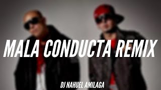 MALA CONDUCTA REMIX  Alexis amp Fido  DJ Nahuel Amilaga [upl. by Garett560]